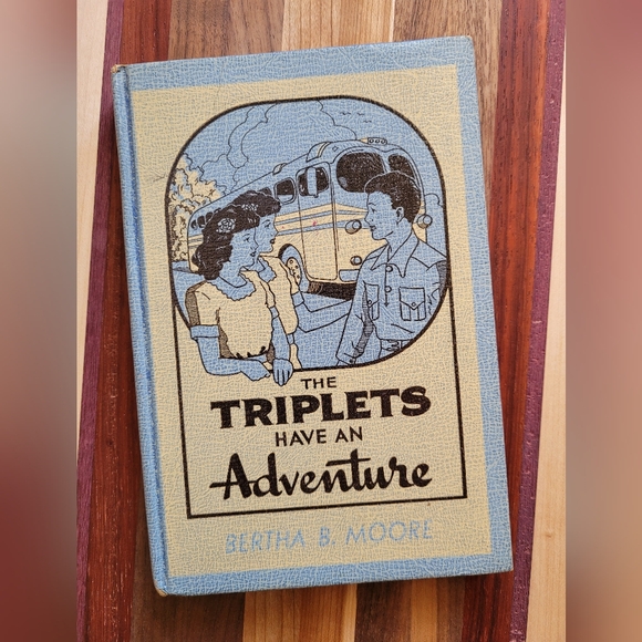 The Triplets Have an Adventure / Bertha B. Moore / 1947 / Vintage - Picture 1 of 3